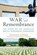 War and Remembrance, Thomas H. Conner ; James Scott Wheeler - Gebonden - 9780813176314