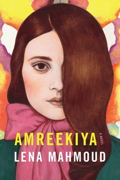 Amreekiya, Lena Mahmoud - Ebook - 9780813176390