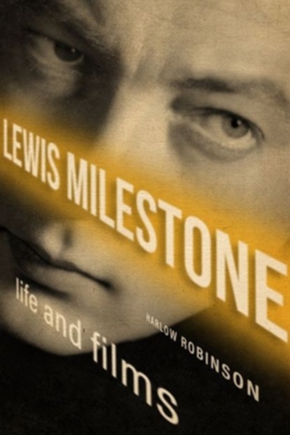 Lewis Milestone, Harlow Robinson - Gebonden - 9780813178332