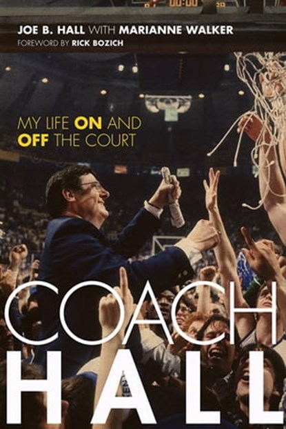 Coach Hall, Joe B. Hall ; Marianne Walker - Ebook - 9780813178592
