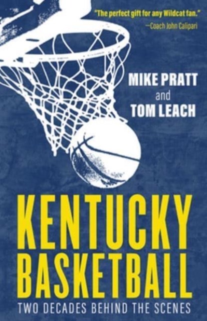 Kentucky Basketball, Tom Leach ; Mike Pratt - Paperback - 9780813187242