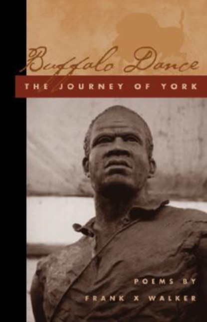 Buffalo Dance, Frank X Walker - Paperback - 9780813190884