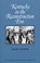 Kentucky in the Reconstruction Era, Ross A. Webb - Paperback - 9780813193151