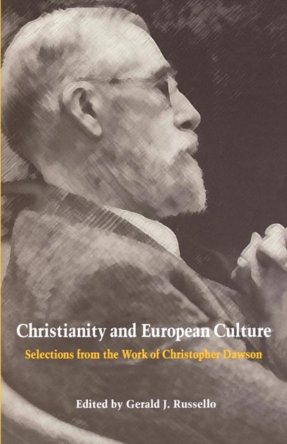 Christianity and European Culture, Gerald J. Russello - Paperback - 9780813209142