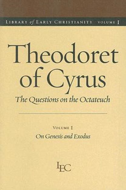 Theodoret of Cyrus v. 1; On Genesis and Exodus, Theodoret of Cyrus - Paperback - 9780813214993