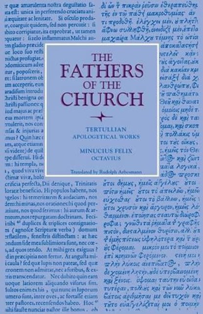 Apologetical Works; Octavius, Septimus Florens Tertullian - Paperback - 9780813215556