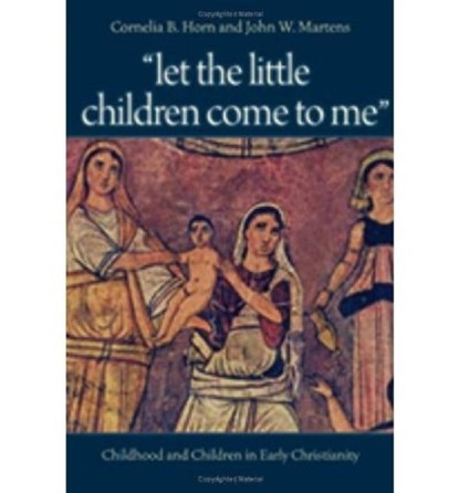 Let the Little Children Come to Me, Cornelia B. Horn ; John W. Martens - Paperback - 9780813216744