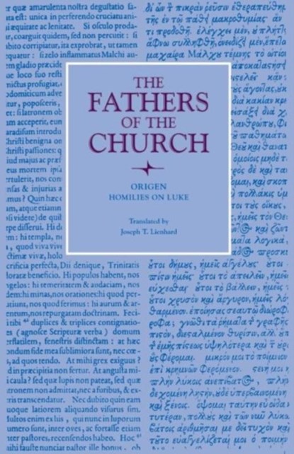 Homilies on Luke, Origen - Paperback - 9780813217444