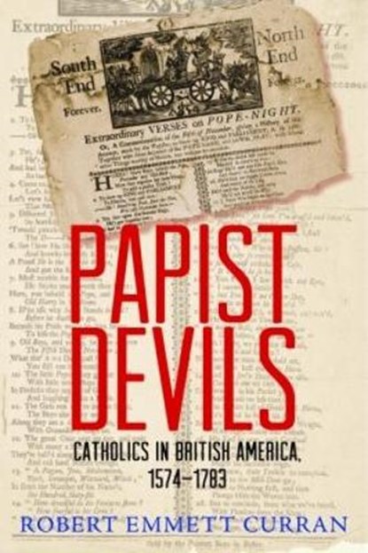 Papist Devils, Robert Emmett Curran - Paperback - 9780813225838