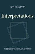 Interpretations | Jude Dougherty | 