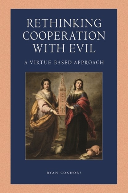 Rethinking Cooperation with Evil, Ryan Connors - Paperback - 9780813237251