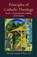 Principles of Catholic Theology, Book 2, Thomas White - Paperback - 9780813237619