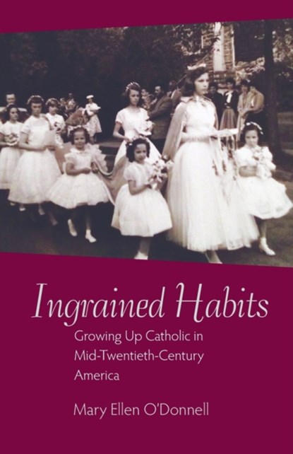 Ingrained Habits, Mary Ellen O'Donnell - Paperback - 9780813237855