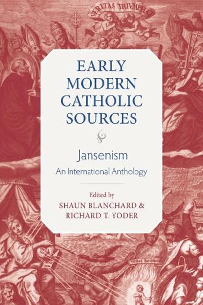 Jansenism: An International Anthology, Shaun Blanchard - Paperback - 9780813238364