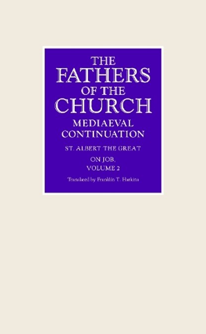 On Job, Volume 2, St. Albert the Great - Gebonden - 9780813239408