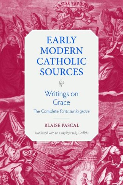 Writings on Grace, Blaise Pascal - Gebonden - 9780813239682