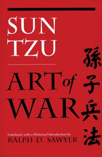 The Art of War, Ralph D. Sawyer ; Tzu Sun - Paperback - 9780813319513