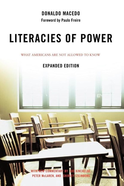 Literacies of Power, Donaldo Macedo - Paperback - 9780813343389