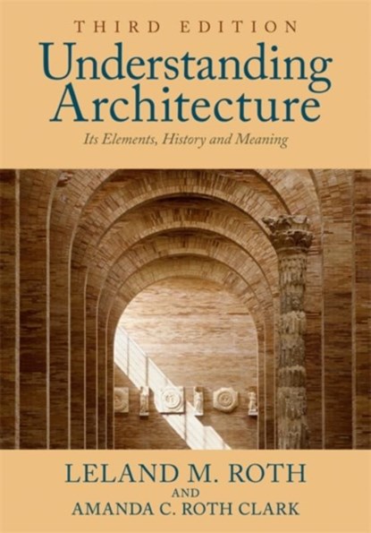 Understanding Architecture, ROTH,  Leland M. - Paperback - 9780813349039