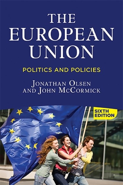 The European Union, Jonathan Olsen ; John McCormick - Paperback - 9780813349848