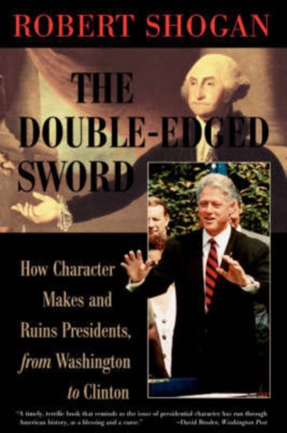 The Double Edged Sword, Robert Shogan - Paperback - 9780813367774