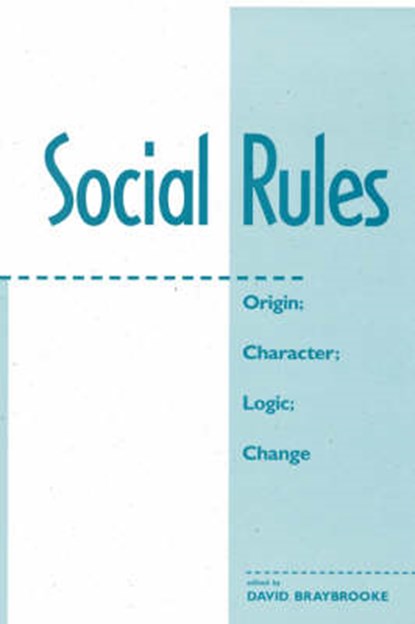 Social Rules, BRAYBROOKE,  David - Paperback - 9780813391038