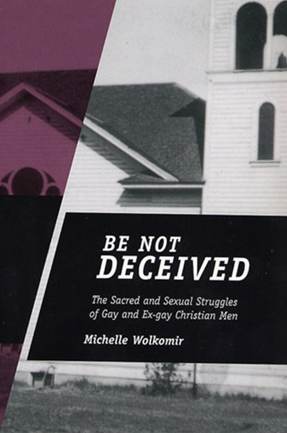 Be Not Deceived, WOLKOMIR,  Michelle - Gebonden - 9780813538211