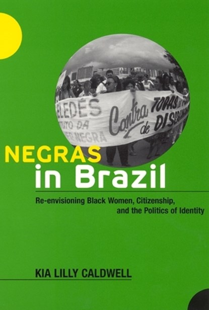 Negras in Brazil, Kia Lilly Caldwell - Paperback - 9780813539577