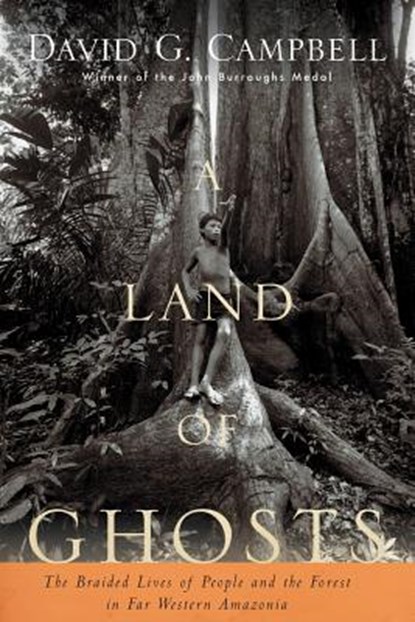 A Land of Ghosts, David G. Campbell - Paperback - 9780813540528