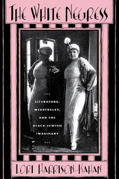 The White Negress, Lori Harrison-Kahan - Paperback - 9780813547831