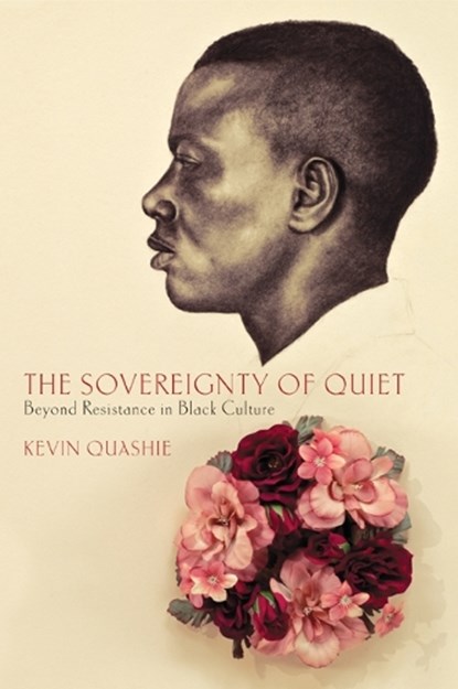 The Sovereignty of Quiet, Kevin Quashie - Gebonden - 9780813553092