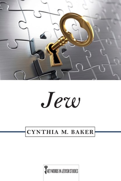 Jew, Cynthia M. Baker - Paperback - 9780813563022