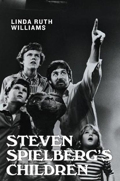 Steven Spielberg's Children, Linda Ruth Williams - Paperback - 9780813571676