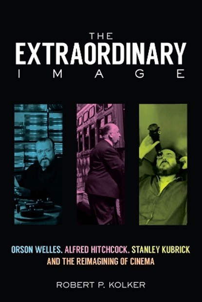 The Extraordinary Image, Robert P. Kolker - Gebonden - 9780813583099