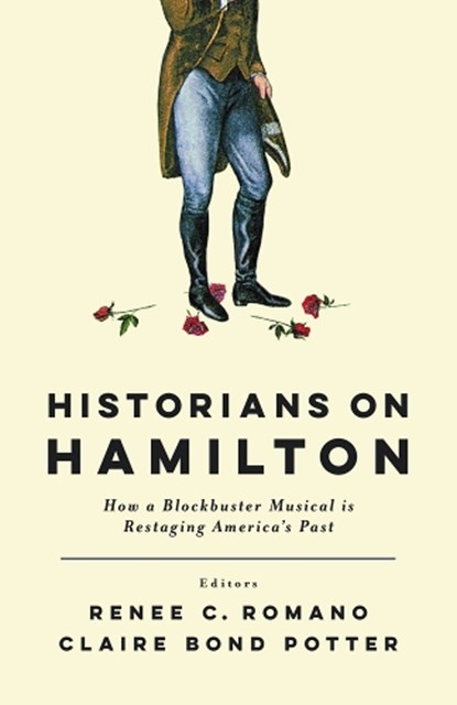 Historians on Hamilton, Renee C. Romano ; Claire Bond Potter - Paperback - 9780813590295