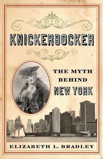 Knickerbocker, Elizabeth L. Bradley - Paperback - 9780813594255