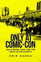 Only at Comic-Con | Erin Hanna | 