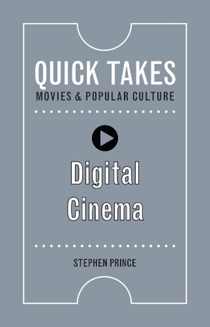 Digital Cinema, PRINCE,  Stephen - Gebonden - 9780813596273
