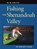 Fishing the Shenandoah Valley, M.W. Smith - Paperback - 9780813922966