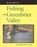 Fishing the Greenbrier Valley, SMITH,  M.W. - Paperback - 9780813923741