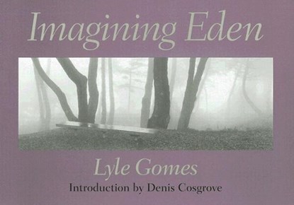 Imagining Eden, GOMES,  Lyle - Gebonden - 9780813923826
