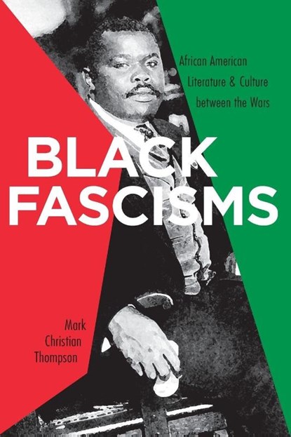 Black Fascisms, Mark Christian Thompson - Paperback - 9780813926711