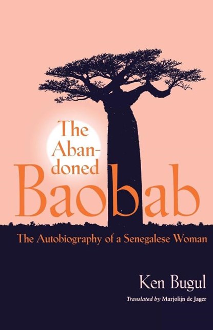 The Abandoned Baobab, Ken Bugul - Paperback - 9780813927374