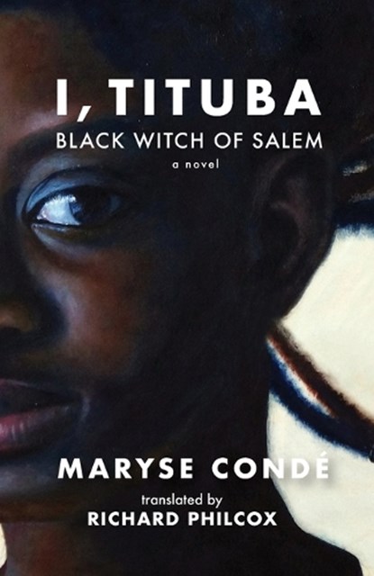 I Tituba Black Witch Of Salem, Maryse Conde - Paperback - 9780813927671