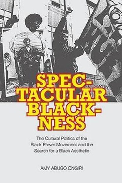 Spectacular Blackness, ONGIRI,  Amy Abugo - Gebonden - 9780813928593