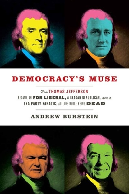 Democracy's Muse, Andrew Burstein - Gebonden - 9780813937229