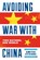 Avoiding War with China, Amitai Etzioni - Gebonden - 9780813940038