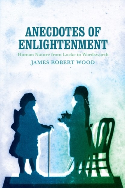 Anecdotes of Enlightenment, James Robert Wood - Gebonden - 9780813942209