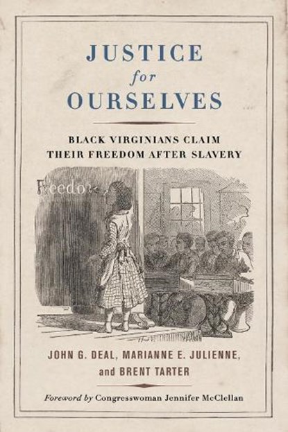Justice for Ourselves, John G. Deal ; Marianne E. Julienne ; Brent Tarter - Gebonden - 9780813951379