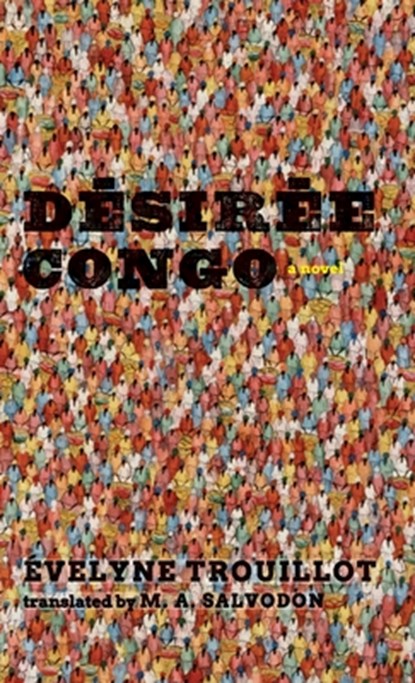 Desiree Congo, Evelyne Trouillot ; M. A. Salvodon ; Annette Joseph-Gabriel - Gebonden - 9780813952116